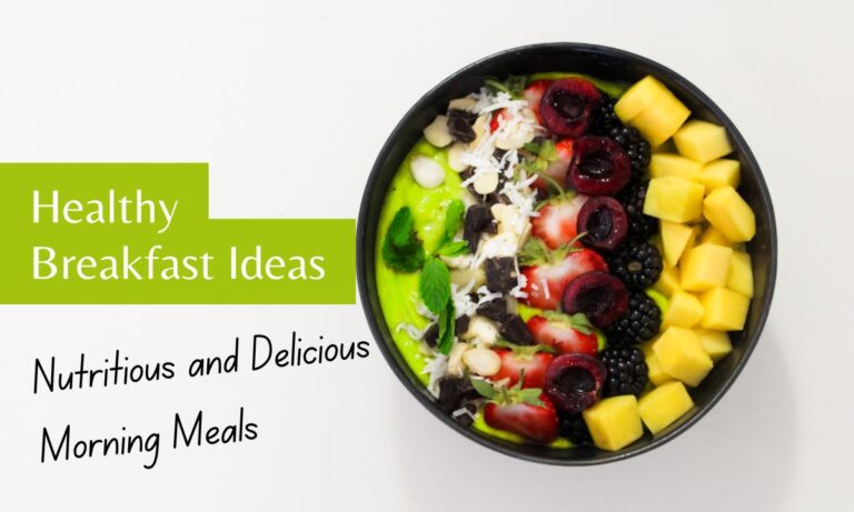 Healthy Breakfast Ideas