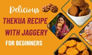 Thekua Recipe with Jaggery